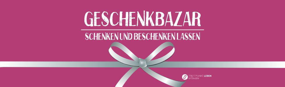 Geschenkbazar Oktober 2026 NEU